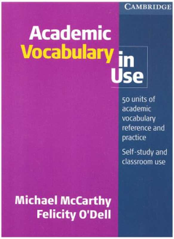 Academic Vocabulary in Use（Michael McCarthy  Felicity O