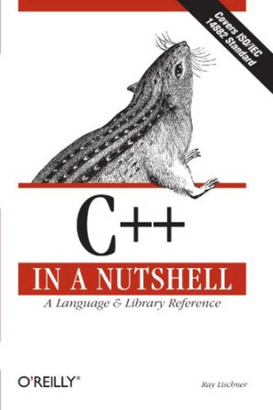 C++ in a Nutshell（Ray Lischner）（O