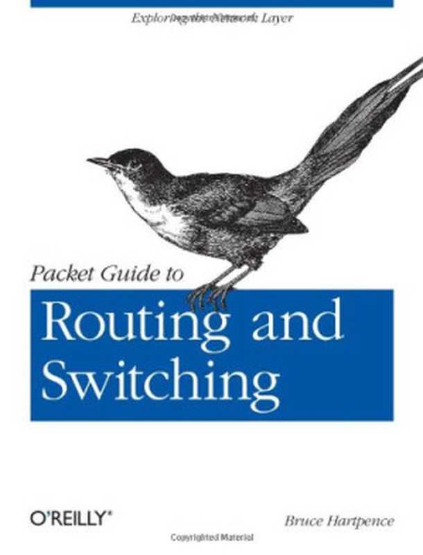 Packet Guide to Routing and Switching（Bruce Hartpence）（O