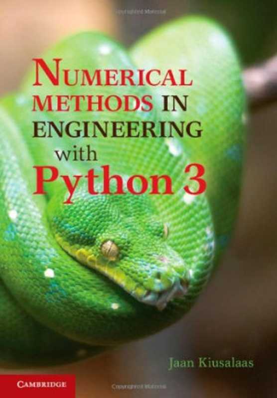 Numerical Methods in Engineering with Python 3（Jaan Kiusalaas）（Cambridge University Press 2013）