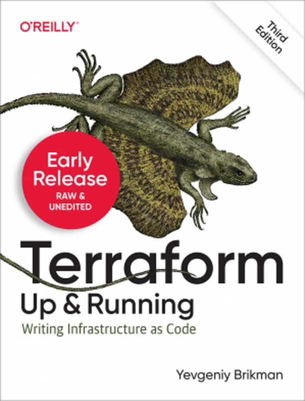 Terraform： Up and Running (3rd Edition， Early Release)（Yevgeniy Brikman）（O