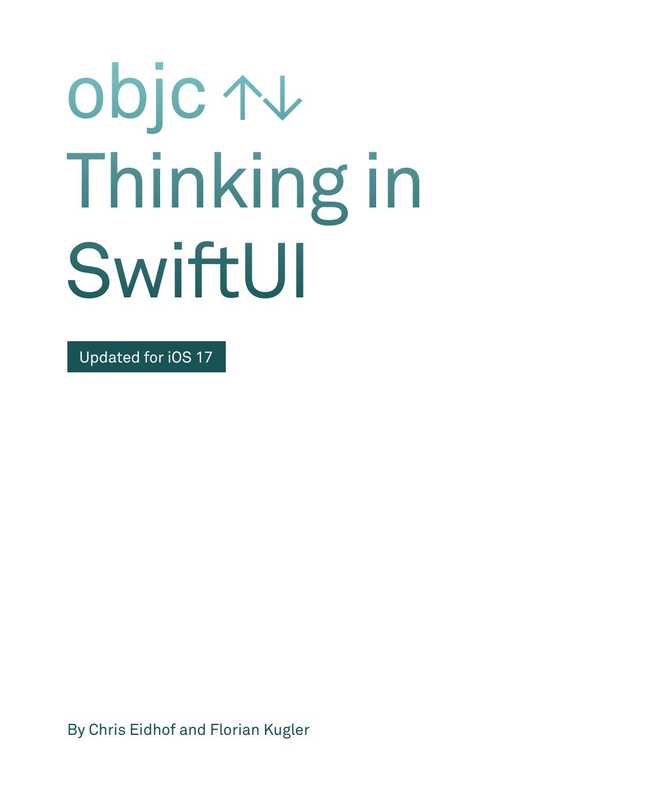 Thinking in SwiftUI（Chris Eidhof， Florian Kugler）（2023）