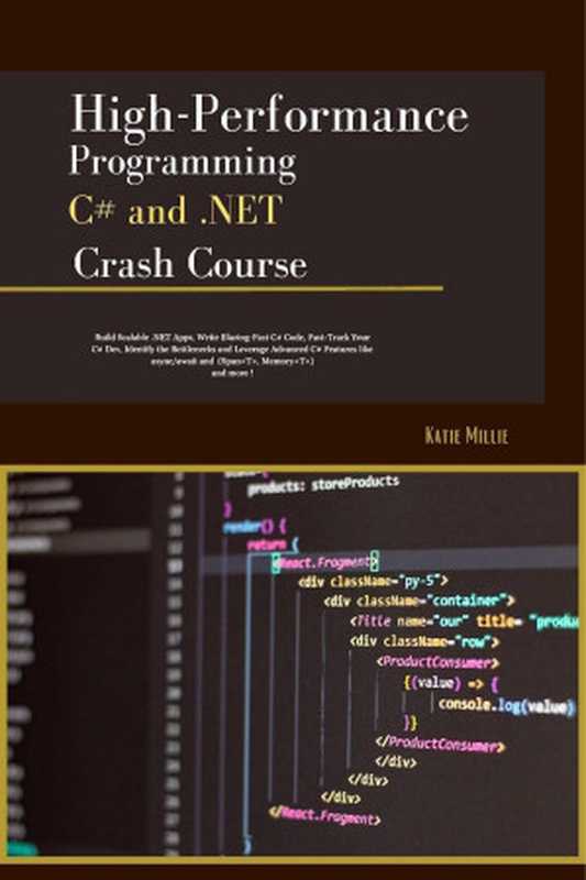 High-Performance Programming C# and .NET Crash Course...2024（Millie K）（2024）