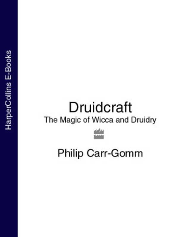 Druidcraft（Philip Carr-Gomm）（HarperCollins Publishers 2013）