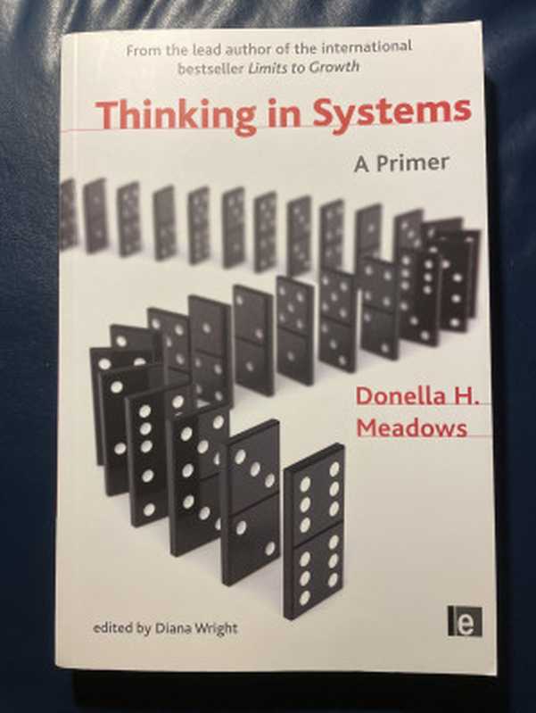 Thinking in Systems（Donella H. Meadows）（Earthscan Publications 2009）