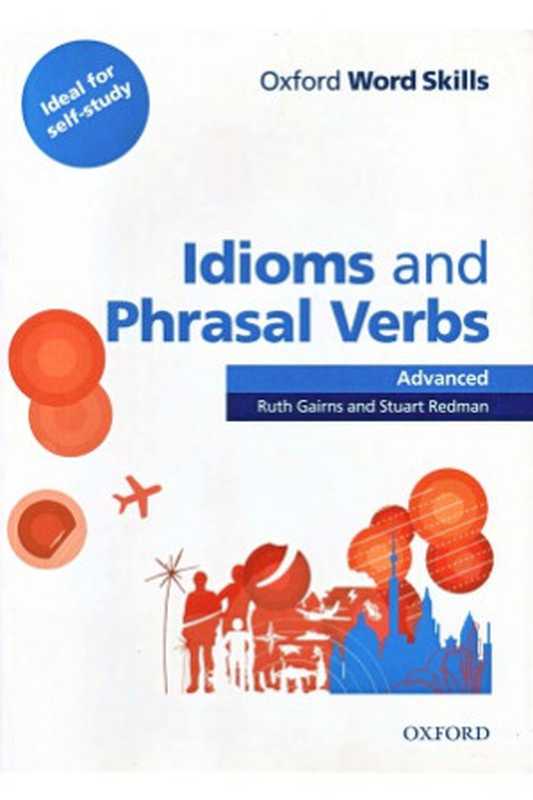 Oxford Word Skills Advanced Idioms & Phrasal Verbs (Student