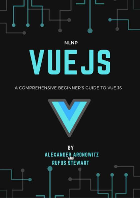 Vue.js： A comprehensive beginner