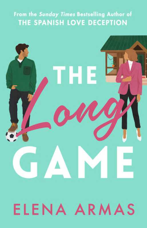 The Long Game（Elena Armas）（Simon & Schuster UK 2023）