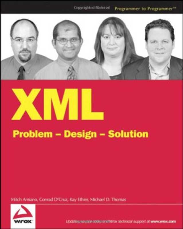 XML problem， design， solution（Mitch Amiano， Conrad D