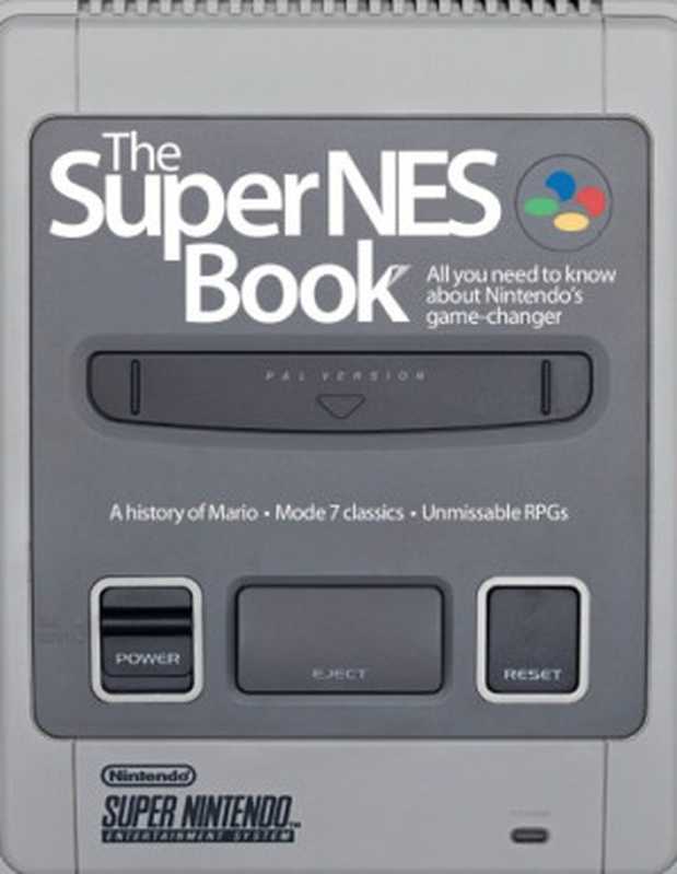 The Super NES Book（Jones， Darran）（Imagine Publishing 2013）