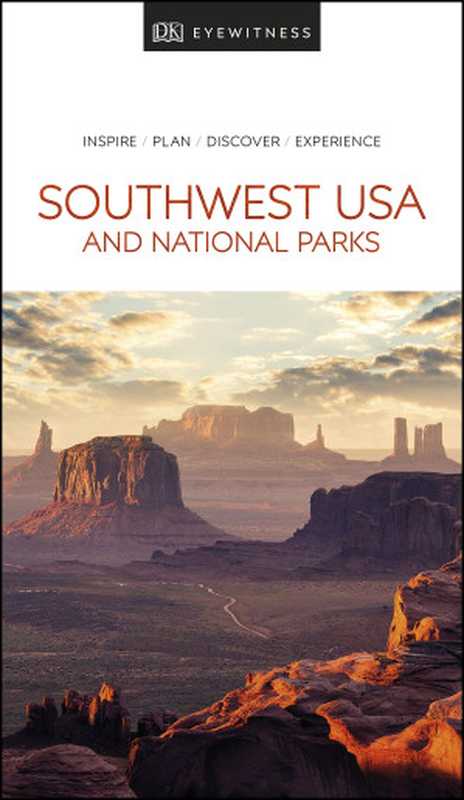 DK Eyewitness Southwest USA and National Parks (Travel Guide)（DK Eyewitness）（DK Eyewitness Travel 2019）