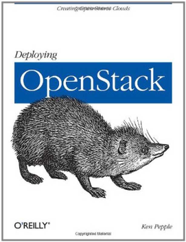 Deploying OpenStack（Ken Pepple）（O