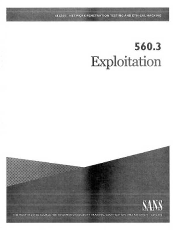 SANS 560.3 - Exploitation（SANS Institute）（SANS Institute 2017）