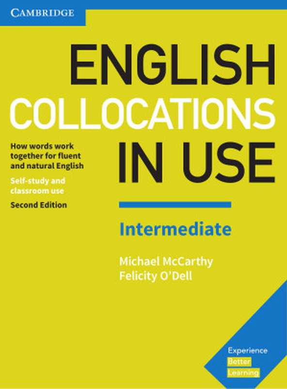 English Collocations in Use Intermediate Book with Answers How Words Work Together for Fluent and Natural English 2nd Edition（Michael McCarthy  Felicity O