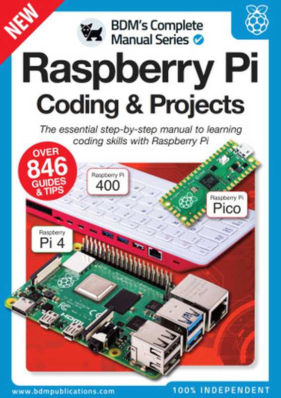 The Complete Manual Raspberry Pi Coding & Projects - 12th Edition， 2022（BDM）（2022）