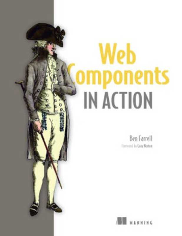 Web Components in Action（Ben Farrell）（Manning Publications 2019）