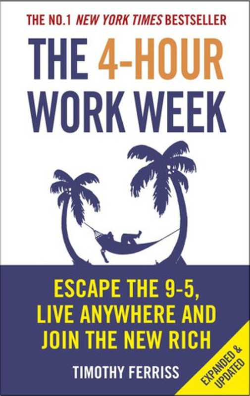 The 4-Hour Work Week（Timothy Ferriss）（Ebury Publishing）