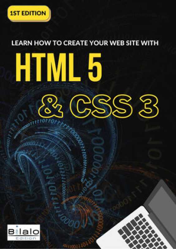 Learn Web Design with HTML and CSS ，A well illustrated course for beginners（Ryan Walnut）（Bilalo 2020）