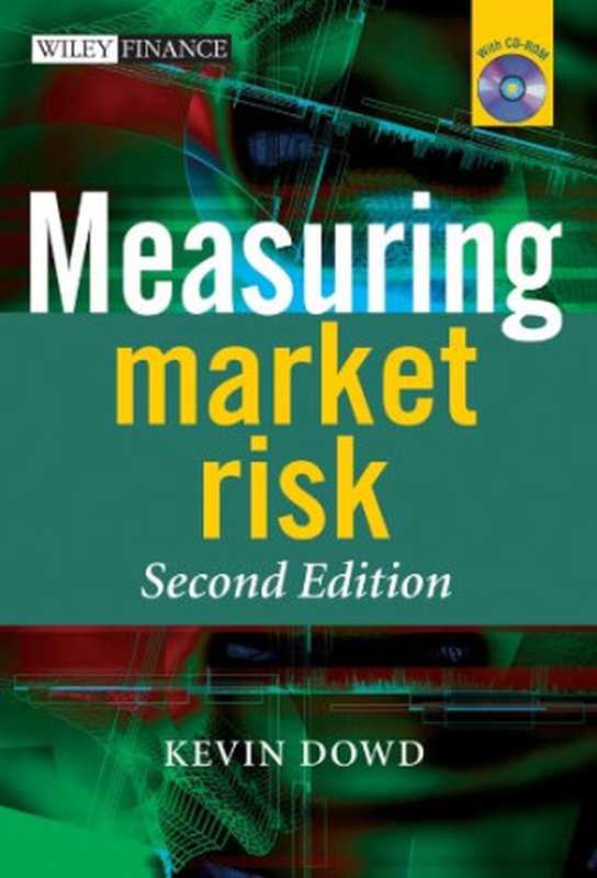 Measuring Market Risk， 2nd Edition（Kevin Dowd）（Wiley 2005）