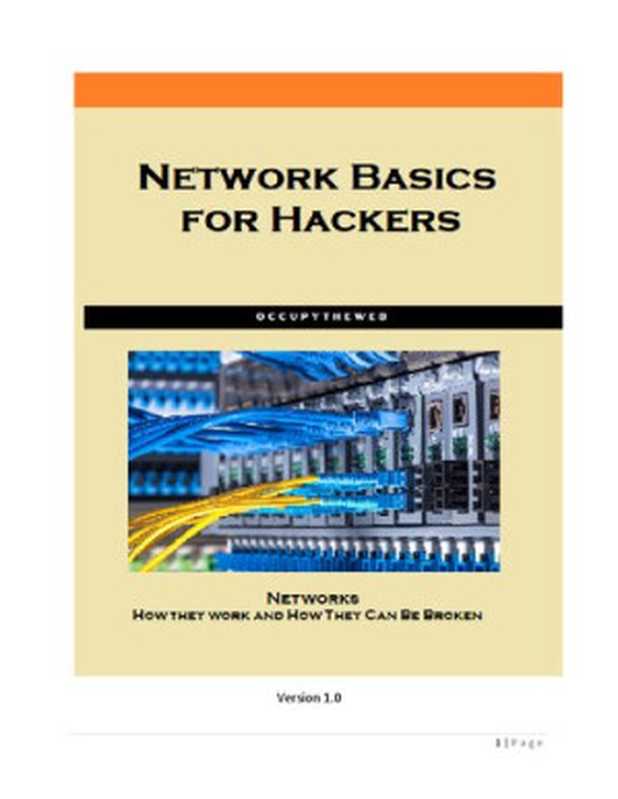 Network Basics for Hackers： How Networks Work and How They Break（Master OccupytheWeb）（InfoSec Press 2023）