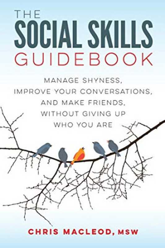 The Social Skills Guidebook（Chris MacLeod）（Chris MacLeod 2016）