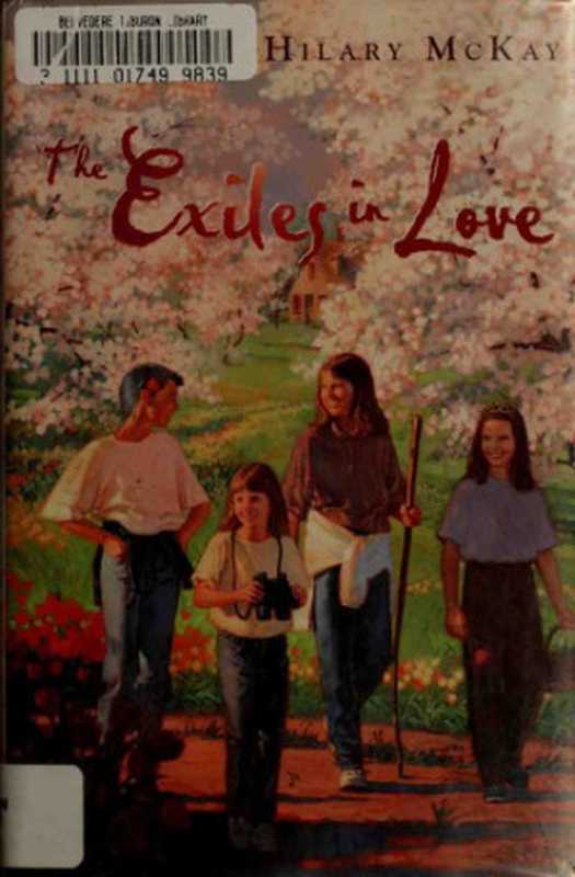 The Exiles in Love（McKay Hilary）（Margaret K. McElderry 1998）