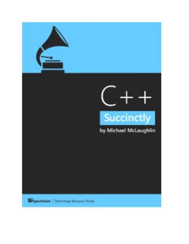 C++ Succinctly（Michael McLaughlin）（Syncfusion Inc 2013）