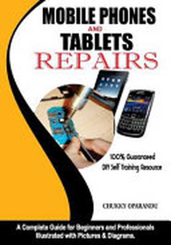 Mobile Phones and Tablets Repairs（Chukky Oparandu）（Mondraim Nig. Limited 2016）