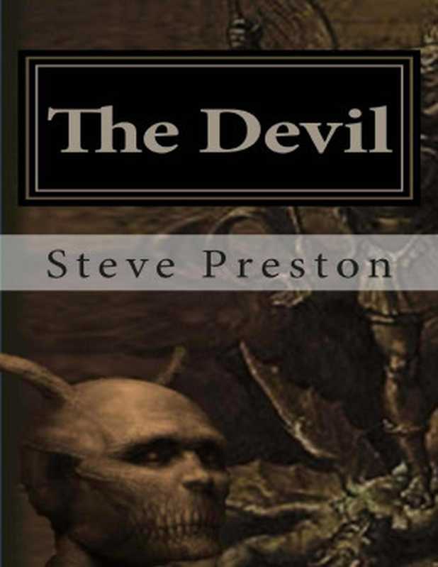 The Devil（Steve Preston [Preston， Steve]）（2015）