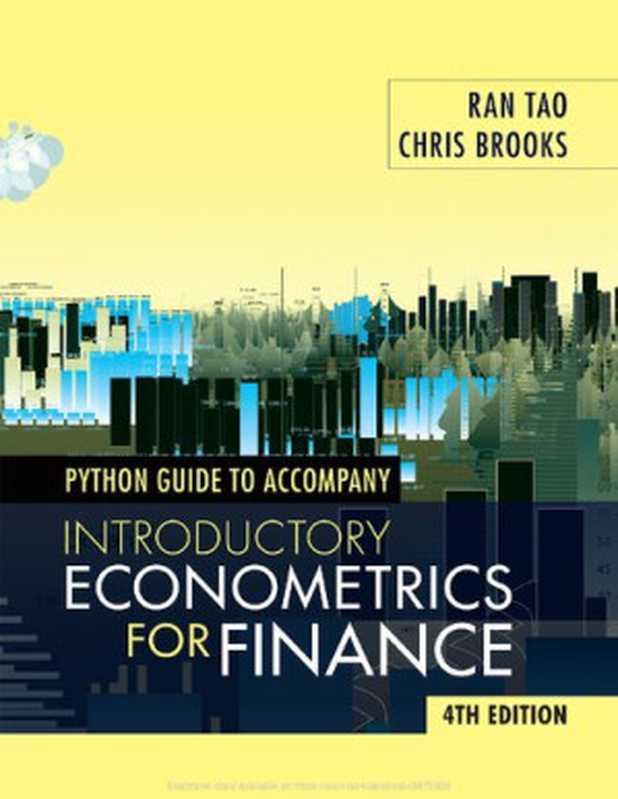 Python Guide to Accompany Introductory Econometrics for Finance（Ran Tao， Chris Brooks）（ICMA Centre， University of Reading 2019）