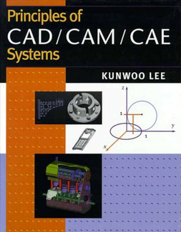 Principles of CAD CAM CAE（Kunwoo Lee）（Prentice Hall 1999）