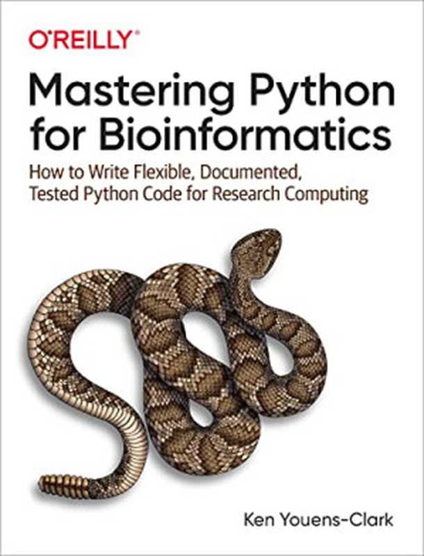 Reproducible Bioinformatics with Python（Ken Youens-Clark）（O