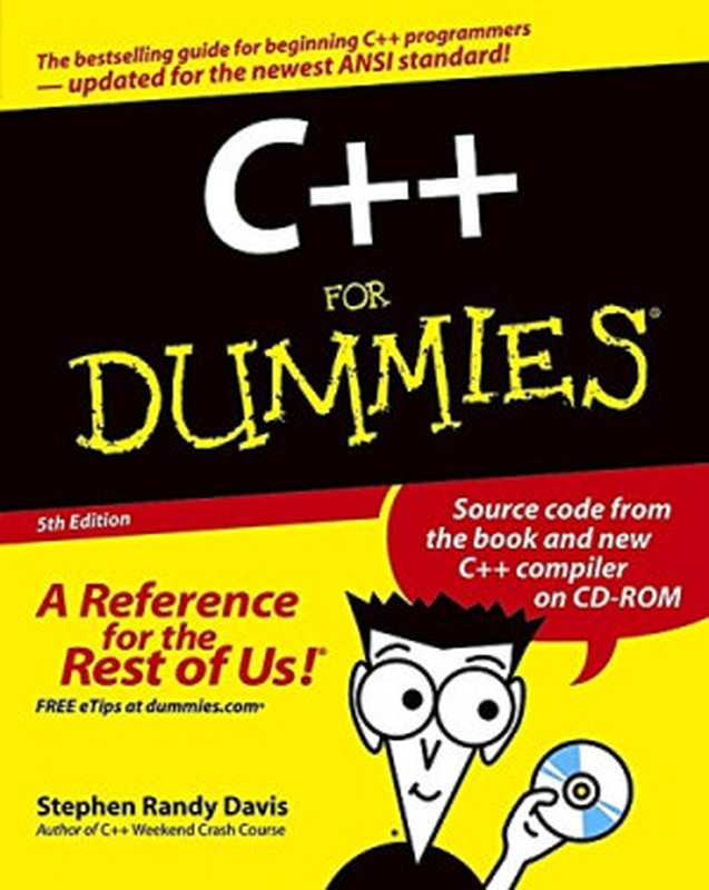 C++ For Dummies， Fifth Edition（Stephen R. Davis）（For Dummies 2004）