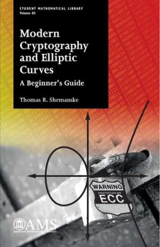 Modern Cryptography and Elliptic Curves： A Beginner