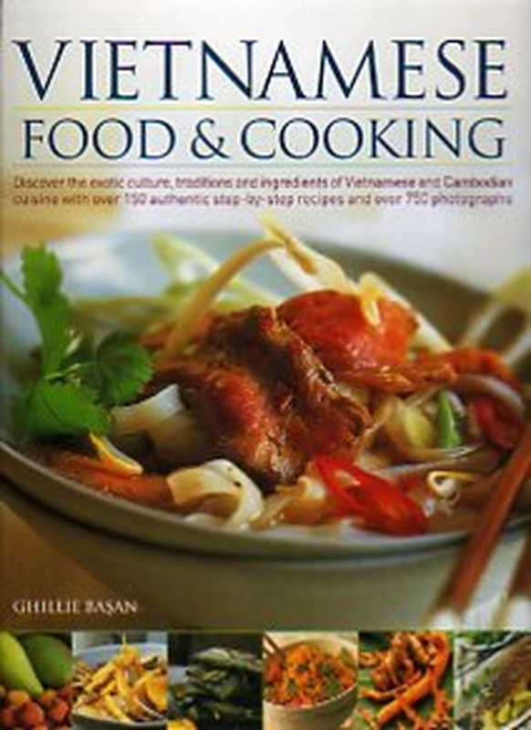 Vietnamese Food and Cooking（Ghillie Basan）（Hermes House 2006）