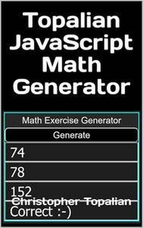 Topalian JavaScript Math Generator（Christopher Andrew Topalian）（2024）