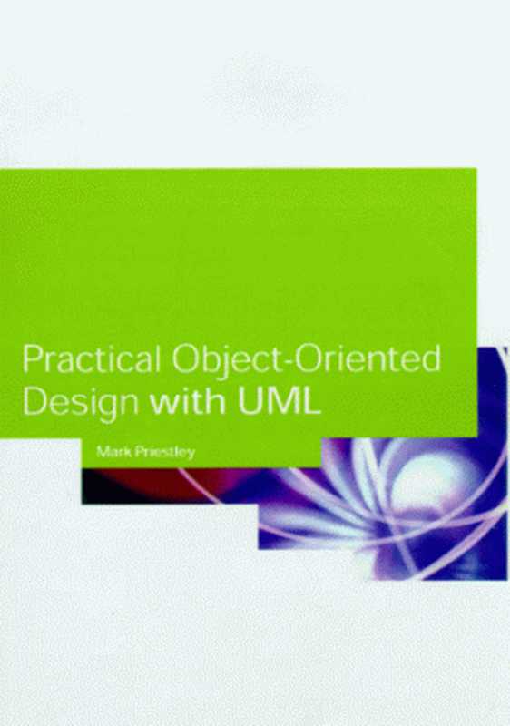 Practical Object-Oriented Design with UML（Mark Priestley）（McGraw-Hill Publishing Co. 2000）