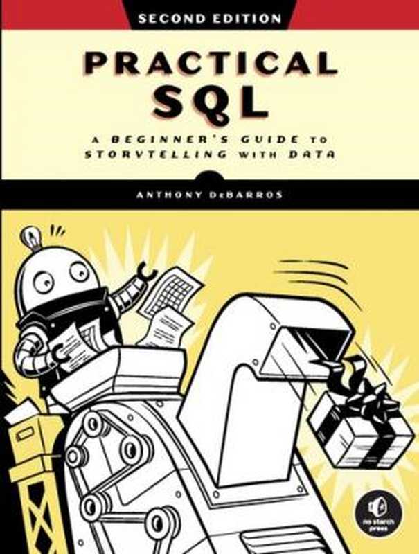 Practical SQL， 2nd Edition： A Beginner