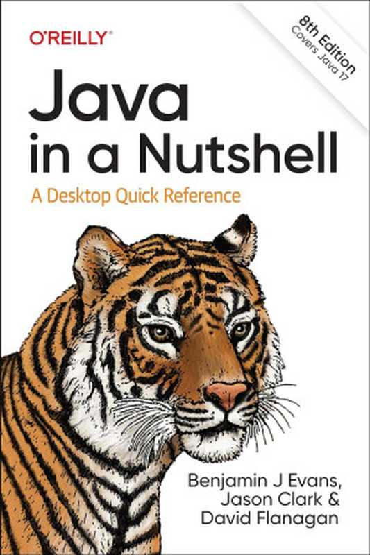 Java in a Nutshell： A Desktop Quick Reference（Benjamin J. Evans， Jason Clark， David Flanagan）（O