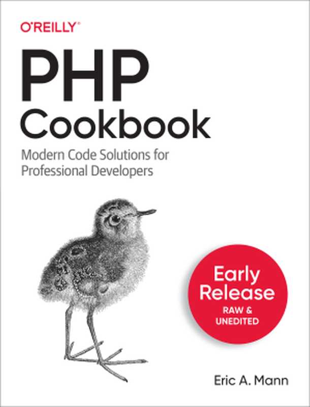 PHP Cookbook (Fourth Early Release)（Eric A. Mann）（O