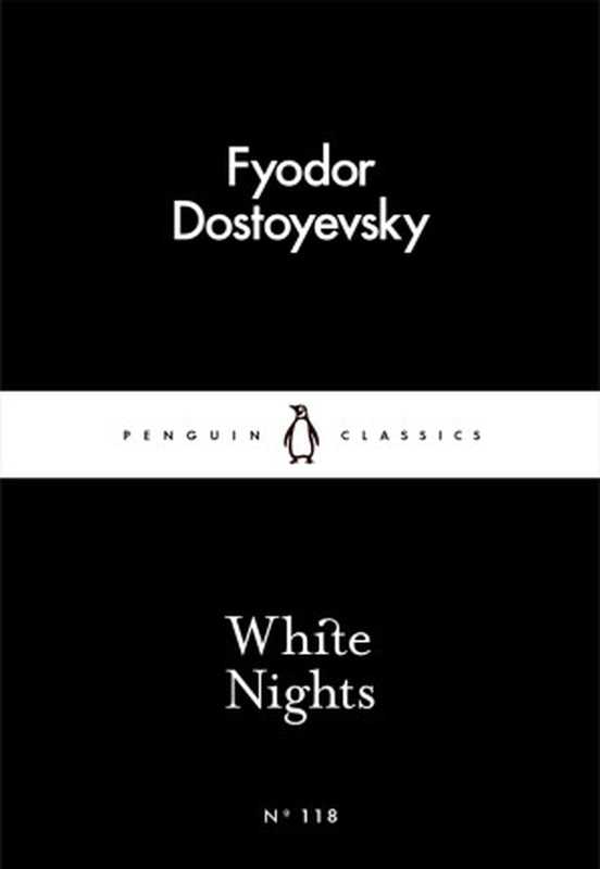 White Nights（Fyodor Dostoyevsky）（Penguin Books Ltd 2015）