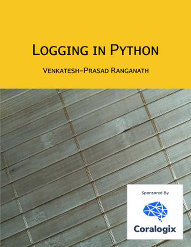 Logging in Python（Venkatesh-Prasad Ranganath）（2022）