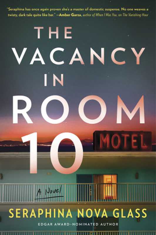 The Vacancy in Room 10（Seraphina Nova Glass）（Graydon House Books 2024）