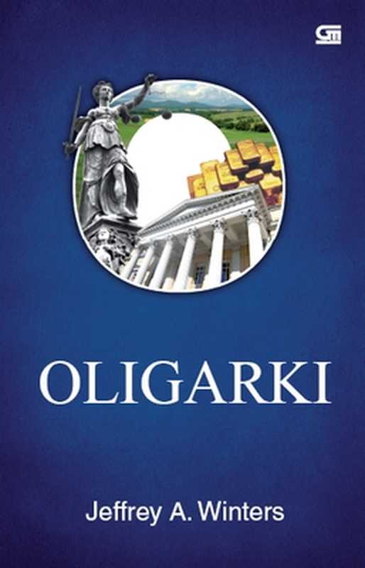 Oligarki（Jeffrey A. Winters）（Gramedia Pustaka Utama 2011）