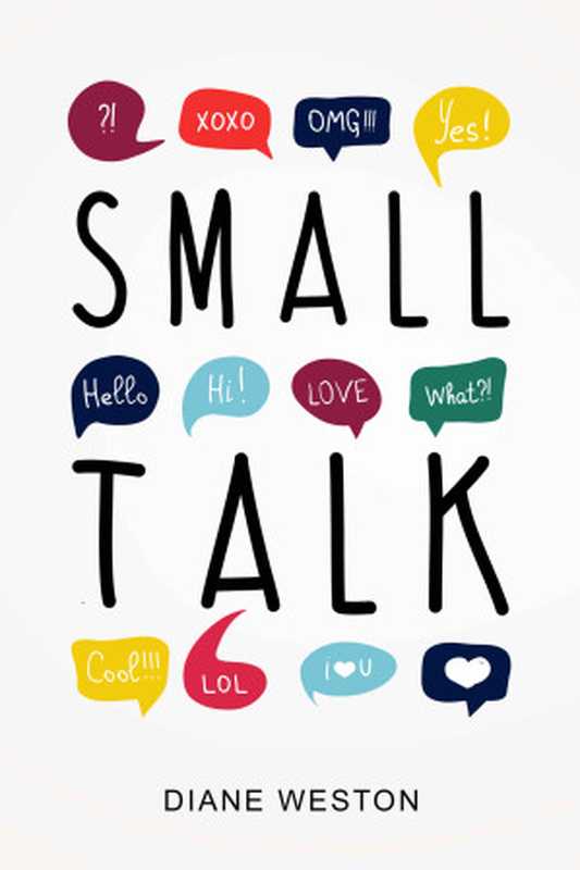 Small Talk（Diane Weston）（Independently Published 2019）