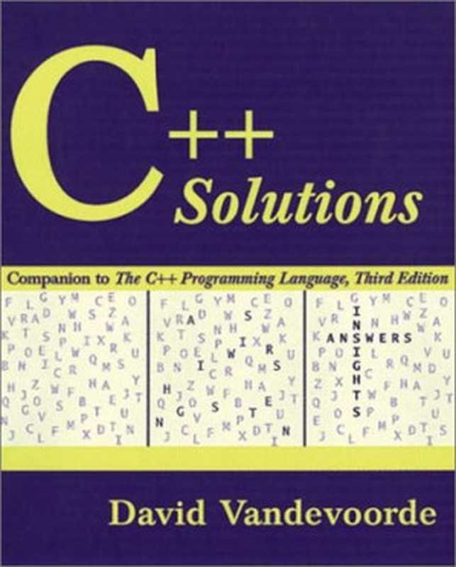 C++ Solutions： Companion to the C++ Programming Language（David Vandevoorde）（Addison Wesley Longman 1998）