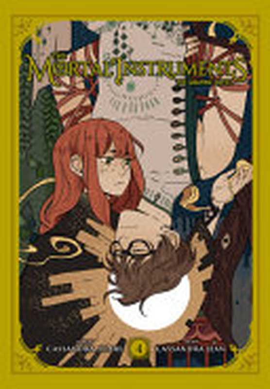 The Mortal Instruments ： The Graphic Novel， Vol. 4（Cassandra Clare）（Yen Press 2020）