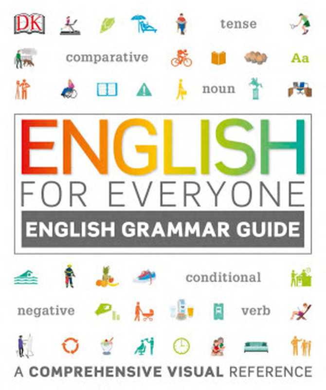 English for Everyone English Grammar Guide（Dorling Kindersley）（Dorling Kindersley Limited 2016）