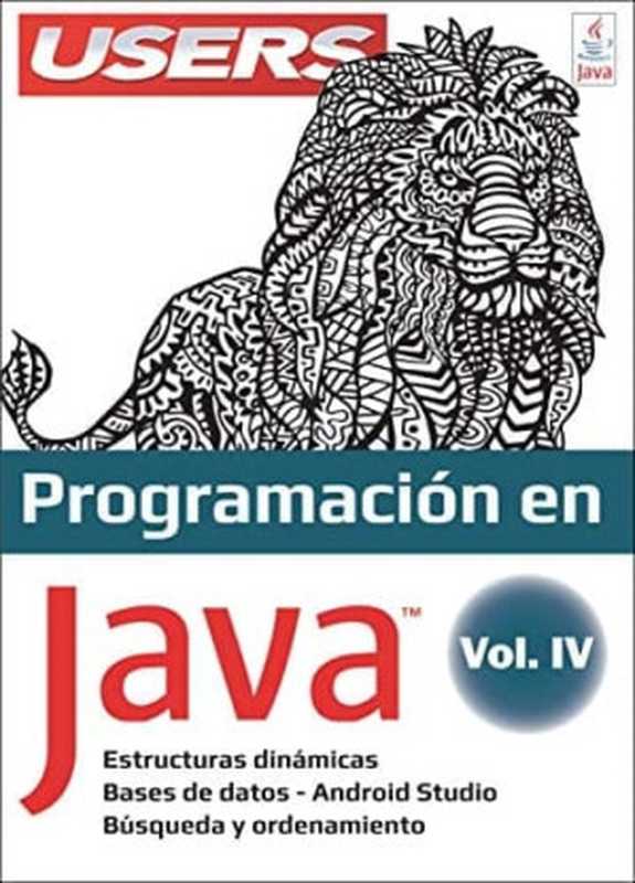 Programación en Java， Volumen 4（Carlos Arroyo Diaz）（USERS 2019）