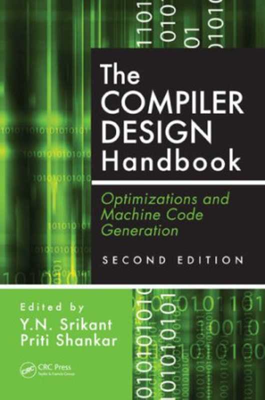 The compiler design handbook： optimizations and machine code generation（Y.N. Srikant， Priti Shankar）（CRC Press 2007）